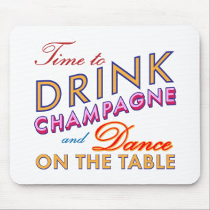 Time to Drink Champagne Bright Colourful Mouse Pad