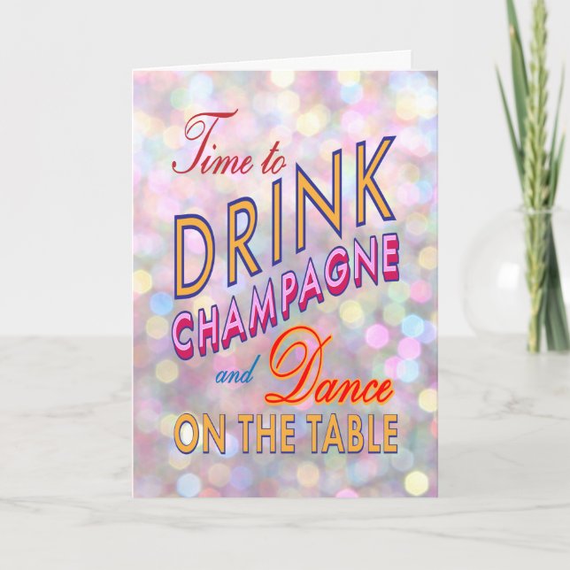 Time to Drink Champagne in colours Holiday Card (Front)