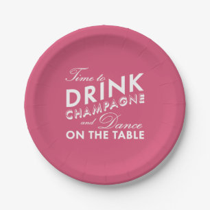 Time to Drink Champagne - pink Paper Plate