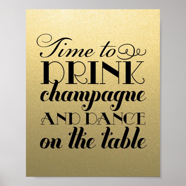Time to Drink Champagne Quote Black Gold Wedding Poster (Front)