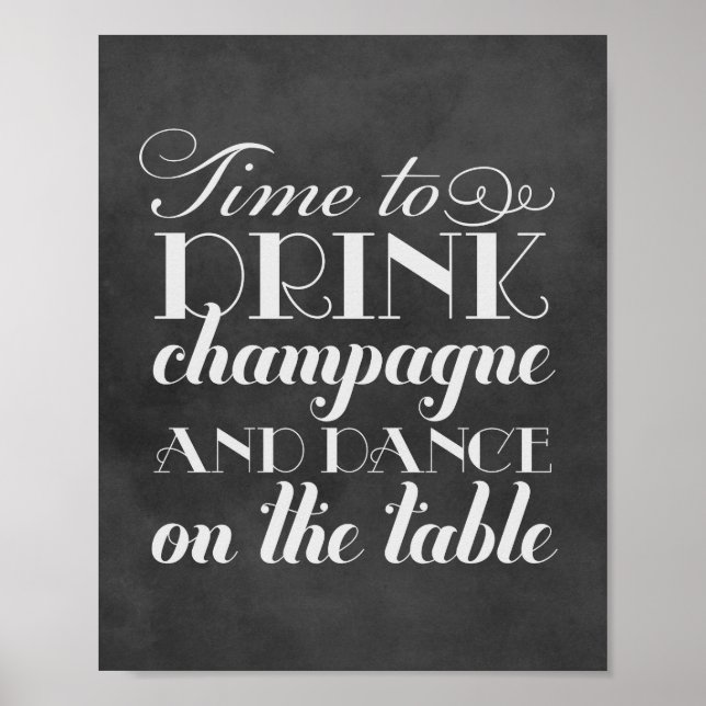 Time to Drink Champagne Quote Chalkboard Wedding Poster (Front)