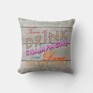 Time to Drink Champagne Rustic Pillow