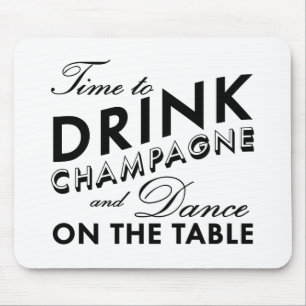 Time to Drink Champagne White Mouse Pad