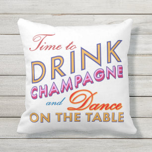 Time to Drink Champagne White Outdoor Pillow