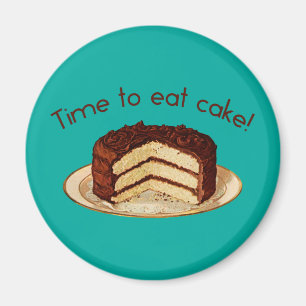 Time to Eat Cake Magnet