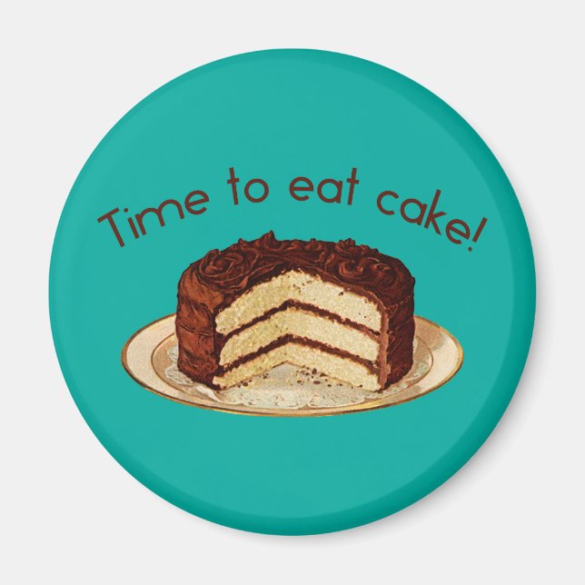 Time to Eat Cake Magnet (Front)