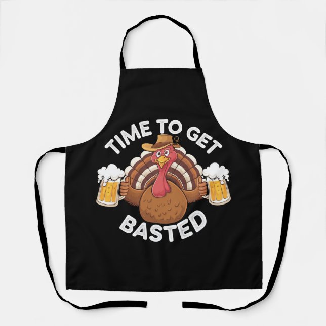 Time To Get Basted Funny Beer Thanksgiving Turkey  Apron (Front)