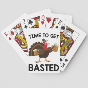 Time To Get Basted Funny Beer Turkey Thanksgiving  Playing Cards