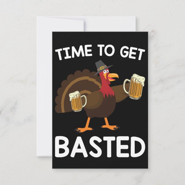 Time To Get Basted Funny Beer Turkey Thanksgiving  Thank You Card (Front)