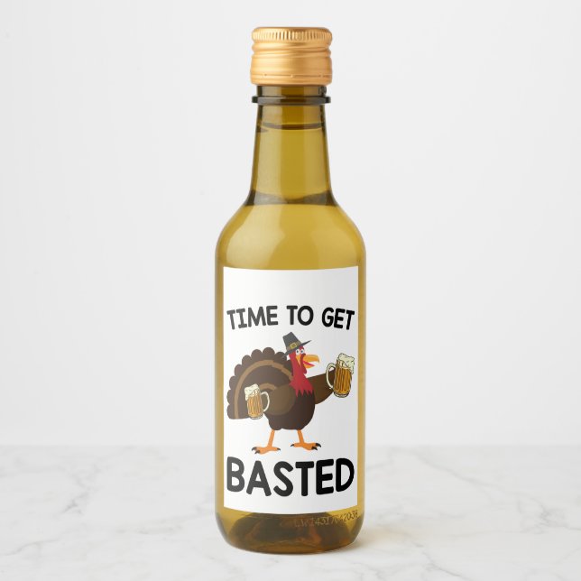 Time To Get Basted Funny Beer Turkey Thanksgiving  Wine Label (Front)
