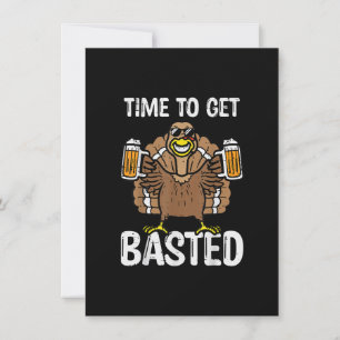 Time To Get Basted Funny Thanksgiving Turkey Day M Invitation