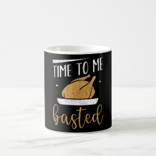 Time To Get Basted Funny Thanksgiving Turkey Pun Coffee Mug
