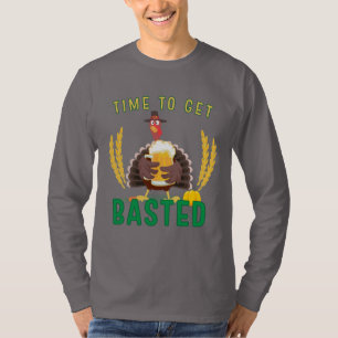 Time To Get Basted Shirt Thanksgiving Dinner Tee
