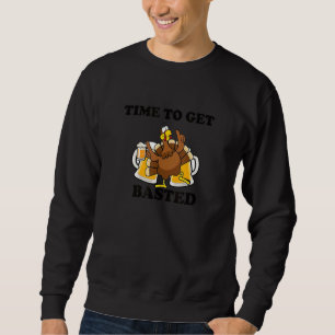 Time To Get Basted Thanksgiving Let's Get Adult Tu Sweatshirt