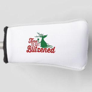 Time to Get Blitzened Christmas Reindeer  Golf Head Cover