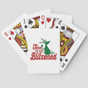 Time to Get Blitzened Christmas Reindeer  Playing Cards