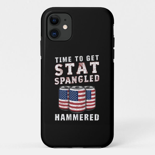 Time To Get Star Spangled Hammered Beer USA Flag Case-Mate iPhone Case (Back)