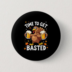 Time To Get Sted Funny Beer Thanksgiving Turkey 6 Cm Round Badge