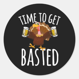 Time To Get Sted Funny Beer Thanksgiving Turkey Gi Classic Round Sticker