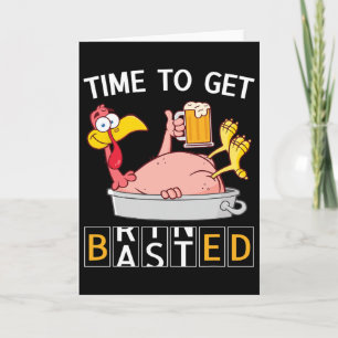 Time To Get Sted Funny Turkey Beer Thanksgiving Od Card