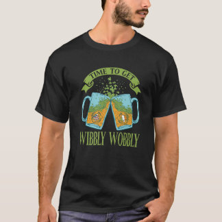 Time To Get Wibbly Wobbly Beer Drunken St. Patrick T-Shirt