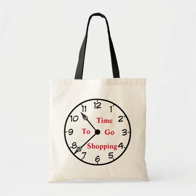 Time To Go Shopping Tote Bag (Front)