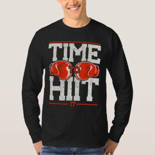 Time To Hiit It Hiit T-Shirt