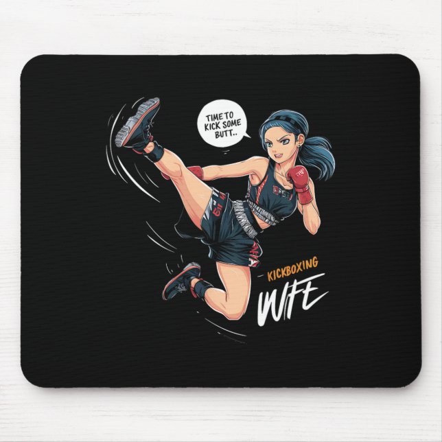 Time To Kick Some Butt Kickboxing Wife Art  Mouse Mat (Front)