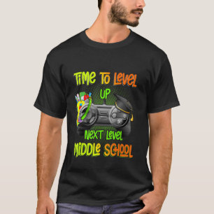 Time To Level Up Middle School Video Gamer Graduat T-Shirt