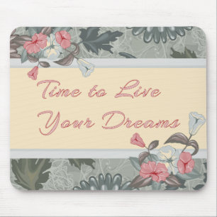 Time to Live Your Dreams Retirement Mouse Mat