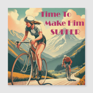Time To Make Him Suffer Cycling