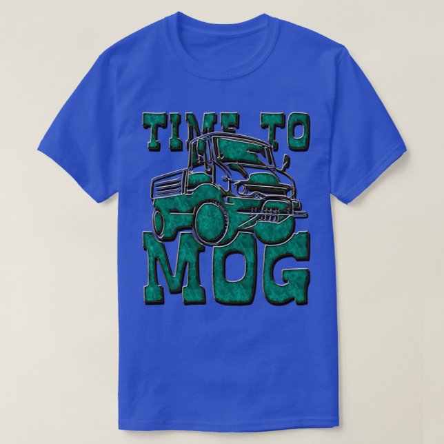Time to Mog Multi Purpose Offroad Vehicle T-Shirt (Design Front)