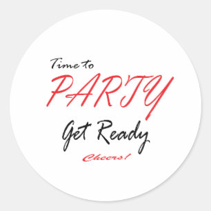 Time To Party Cheers! Stickers