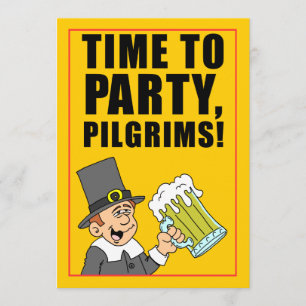 Time To Party Pilgrims Thanksgiving Invitation