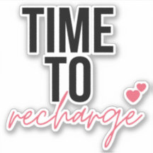 Time To Recharge Self Care Therapist Cute Sticker