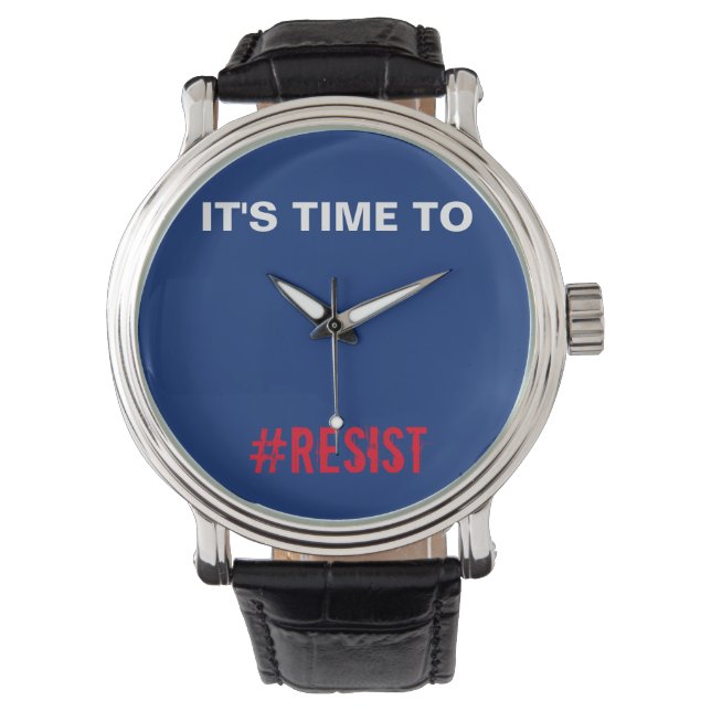 Time to Resist Patriotic Red White Blue Watch (Front)