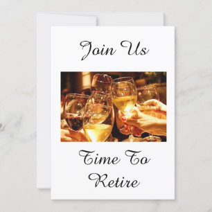 "TIME TO RETIRE" RETIREMENT PARTY CELEBRATION INVITATION