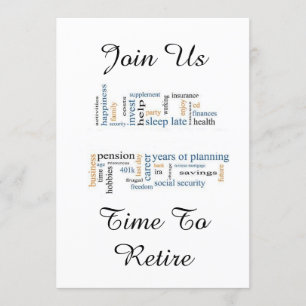 "TIME TO RETIRE" RETIREMENT PARTY CELEBRATION INVITATION
