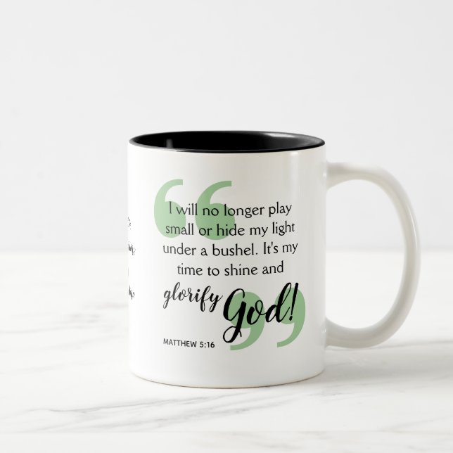 TIME TO SHINE Positive Christian Affirmation Coffe Two-Tone Coffee Mug (Right)