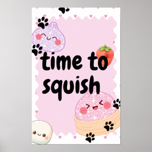 Time to Squish! Cute Squishy Dumplings Poster💕 Poster