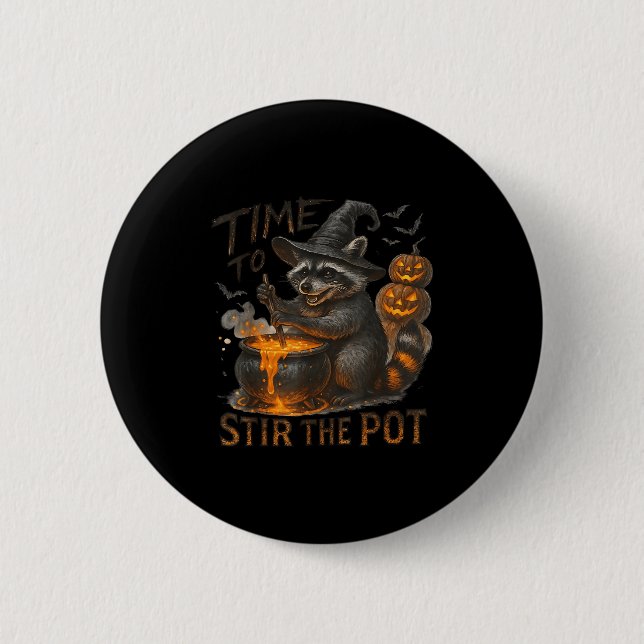 Time To Stir T Funny Racoon Retro Halloween Anima 6 Cm Round Badge (Front)