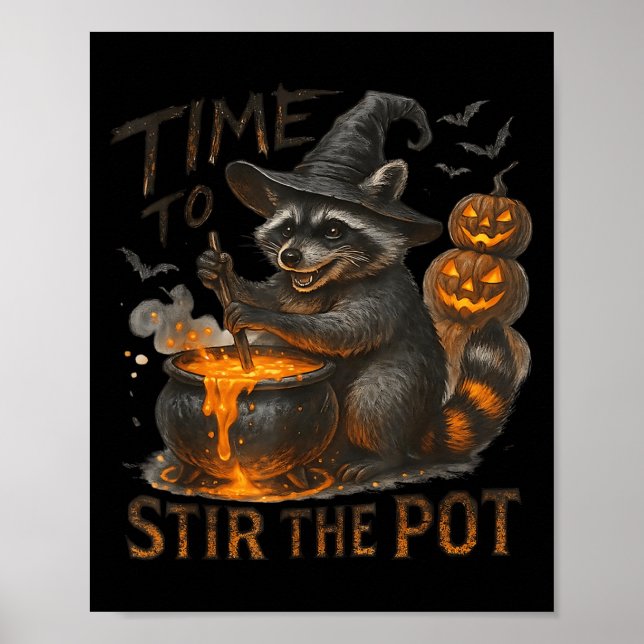 Time To Stir T Funny Racoon Retro Halloween Anima Poster (Front)
