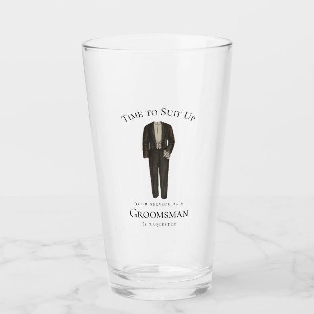 Time to Suit Up Groomsman Proposal Elegant Tuxedo Glass (Front)