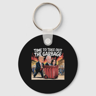 Time To Take Out The Garbyge Kamala Trump Supporte Key Ring