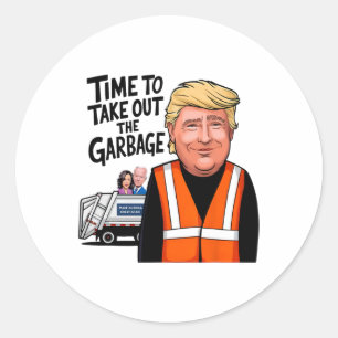 Time To Take Out The Garge Funny Mega Trump Presid Classic Round Sticker