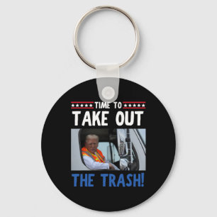 Time To Take Out The Trash Funny Trump Garbage Tru Key Ring