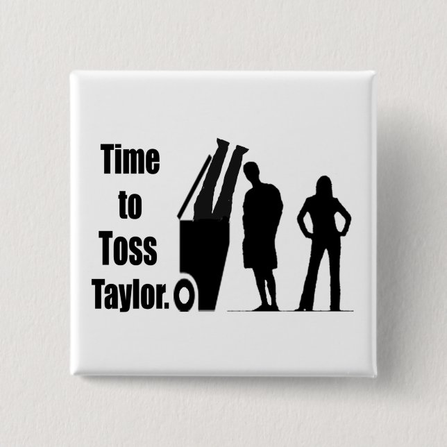 Time to Toss Taylor 15 Cm Square Badge (Front)