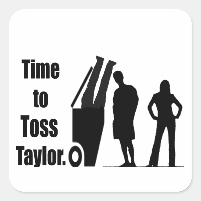 Time to Toss Taylor Square Sticker (Front)