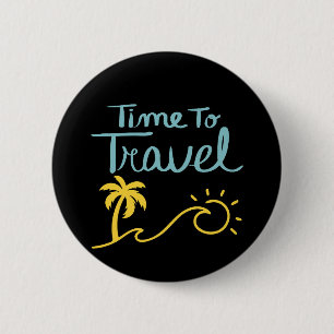 Time to Travel 6 Cm Round Badge