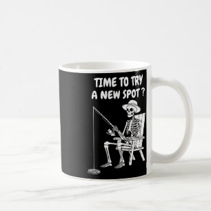 Time To Try A New Spot Funny Fishing 1  Coffee Mug